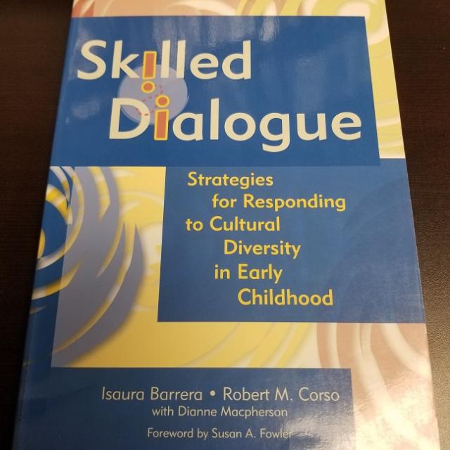 Skilled Dialogue Stratagies For Responding To Cultural Diversity In Early Childhood