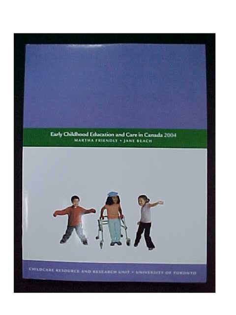 Early Childhood Education And Care In Canada 2004