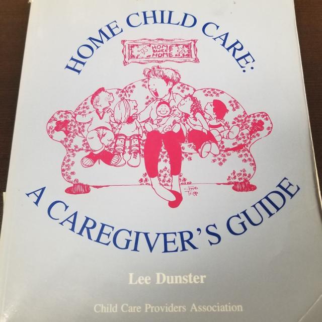 Home Child Care: A Caregiver's Guide