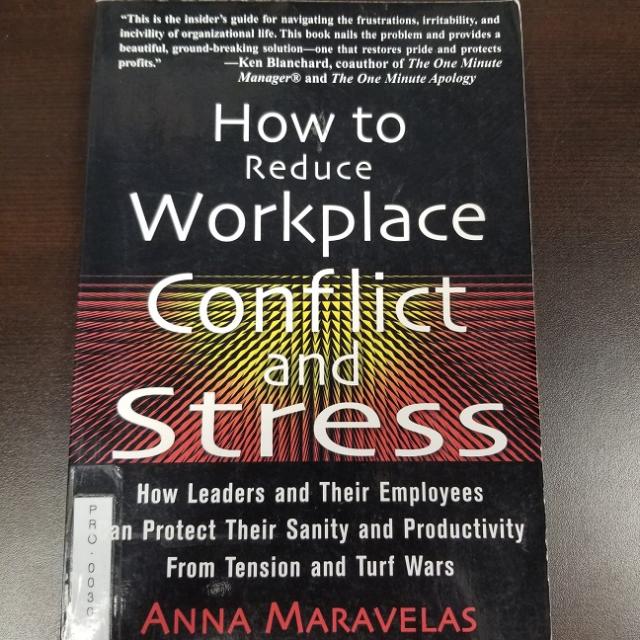 How To Reduce Workplace Conflict & Stress