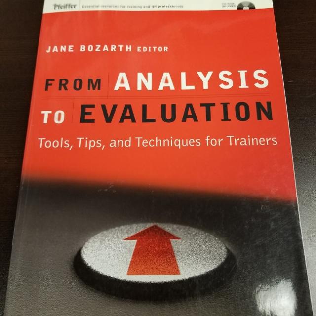 From Analysis To Evaluation - Tools, Tips, And Techniques For Trainers