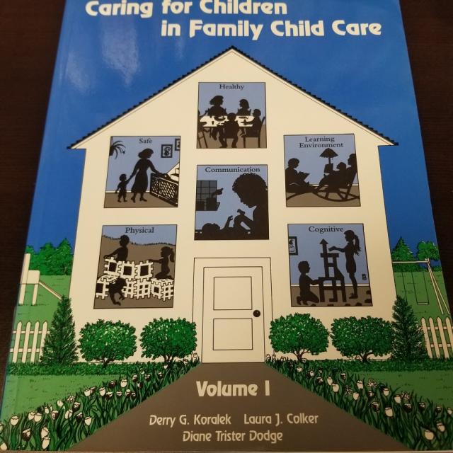 Caring For Children In Family Child Care Volume 1