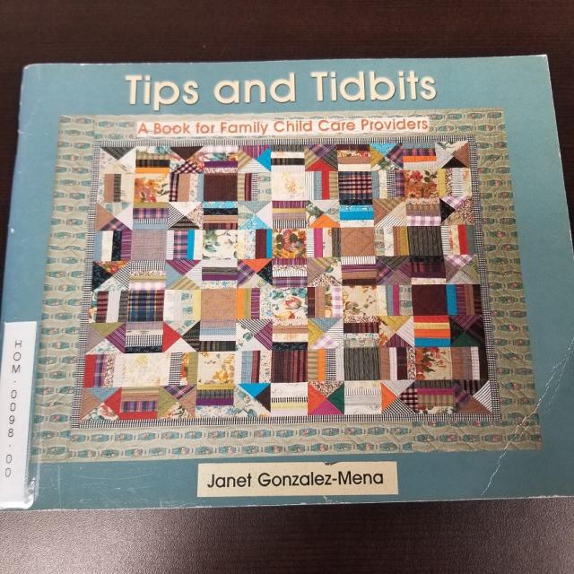 Tips And Tidbits: A Book For Family Child Care Providers