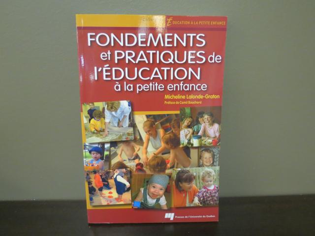 Fondements et pratiques de l`éducation à la petite enfance