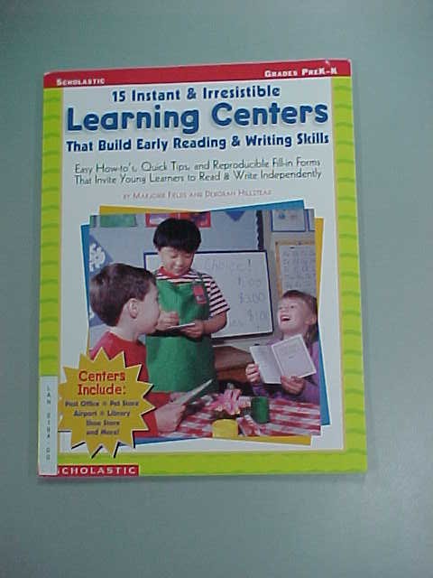 15 Instant & Irresistable Learning Centers