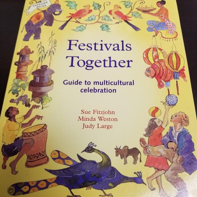 Festivals Together- A Guide To Multicultural Celebration