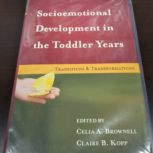 Socioemotional Development In The Toddler Years; Transitions & Transformations