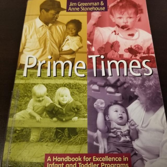 Prime Times: Handbook For Infant & Toddler Programs