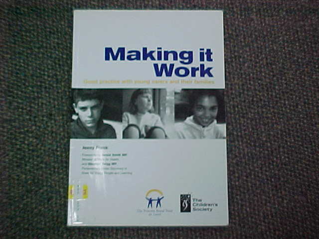 Making It Work - Good Practice With Young Carers And Their Families