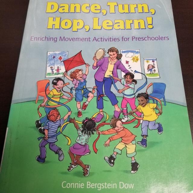 Dance, Turn, Hop, Learn! - Enriching Movement Activities For Preschoolers