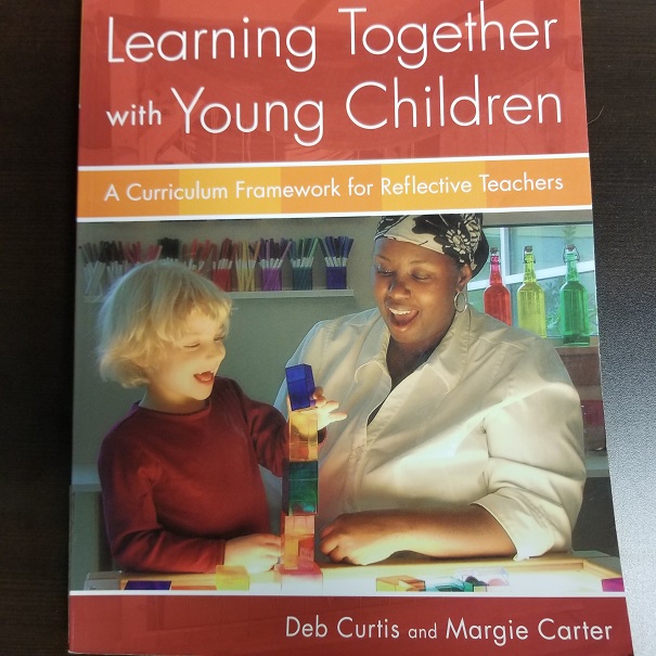 Learning Together With Young Children - A Curriculum Framework For Reflective Teachers