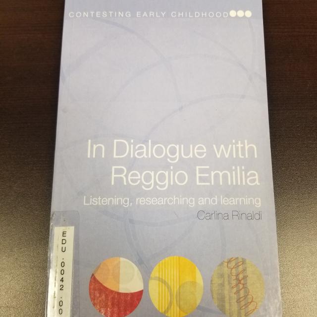 In Dialogue With Reggio Emilia - Listening, Researching And Learning