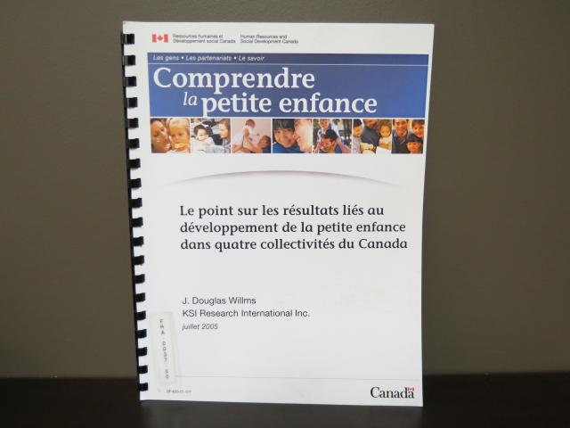 Comprendre la petite enfance - Le point sur les résultats liés au développement de la petite enfance dans quatre collectiviés du Canada