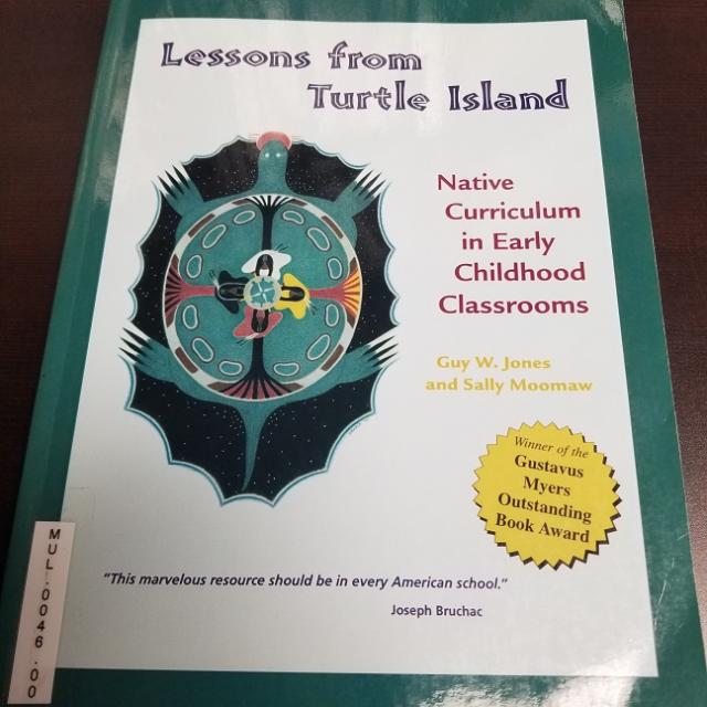 Lessons From Turtle Island - Native Curriculum In Early Childhood Classrooms