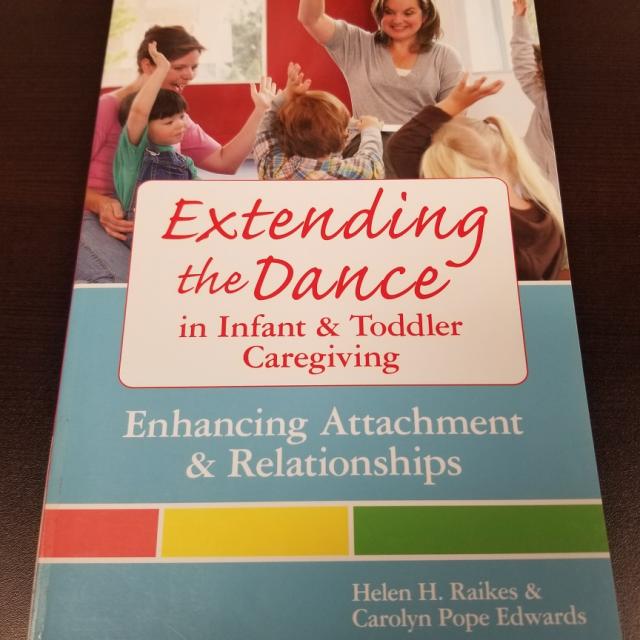 Extending The Dance In Infant & Toddler Caregiving