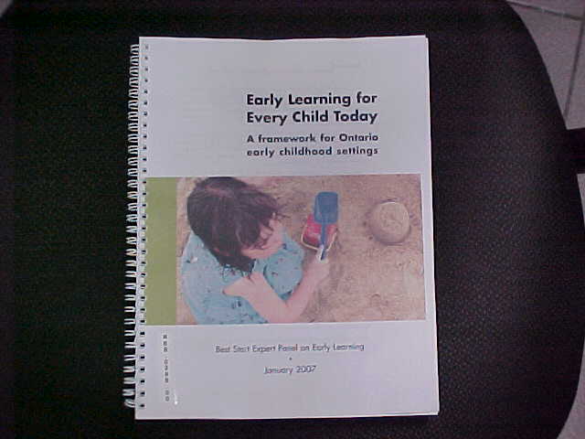 Early Learning For Every Child Today - A Framework For Ontario Early Learning Settings (january 2007)