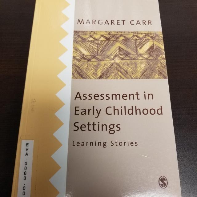 Assessment In Early Childhood Settings - Learning Stories