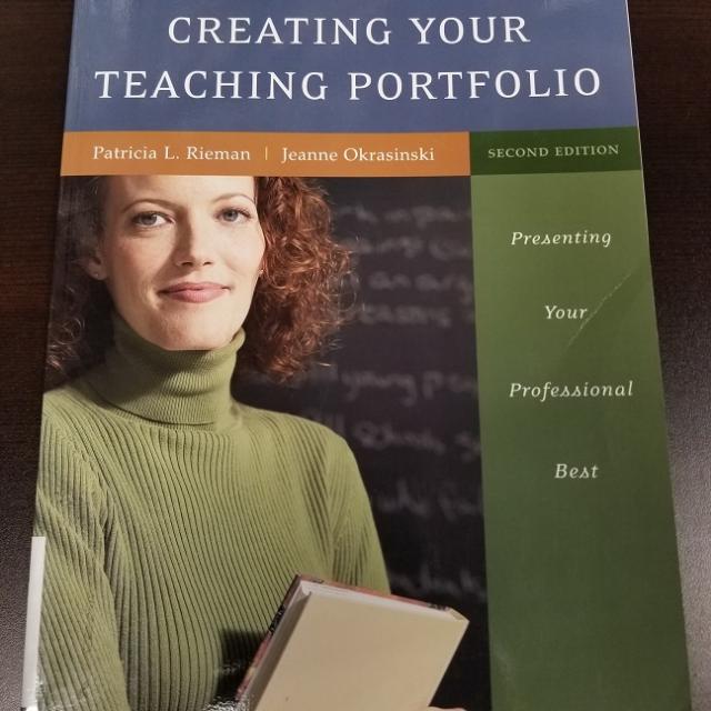 Creating Your Teaching Portfolio:  Presenting Your Professional Best