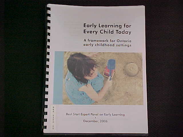 Early Learning For Every Child Today - A Framework For Ontario`s Early Childhood Settings (January 2007)