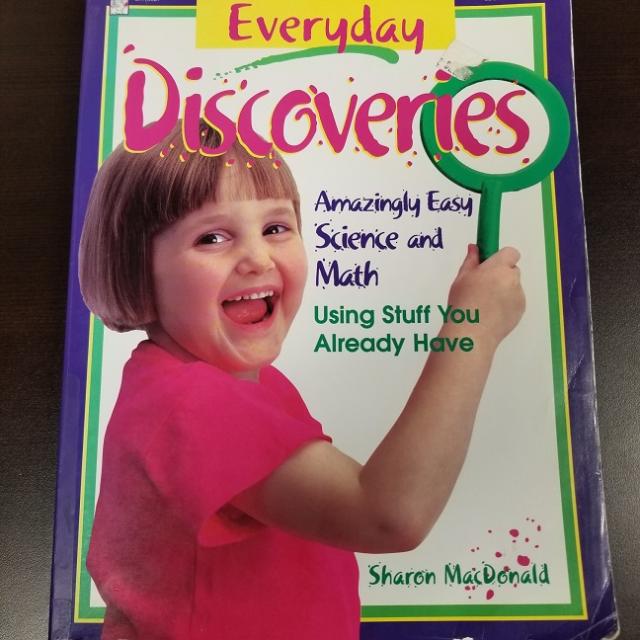 Everyday Discoveries: Amazingly Easy Science And Math