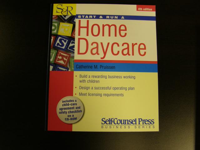 Start And Run A Home Day Care 4th Edition