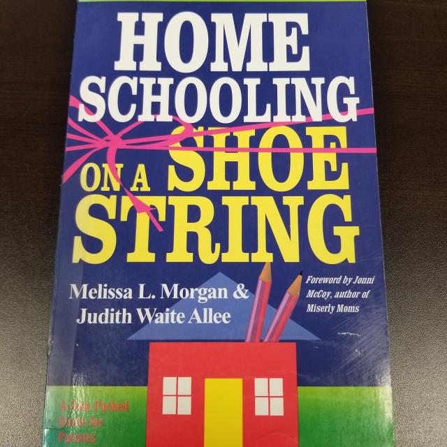 Homeschooling On A Shoe String