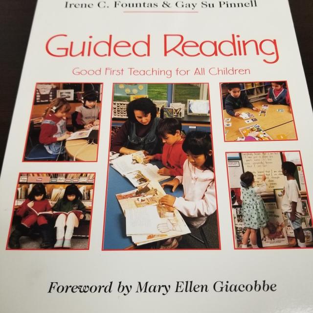 Guided Reading: Good First Teaching For All Children