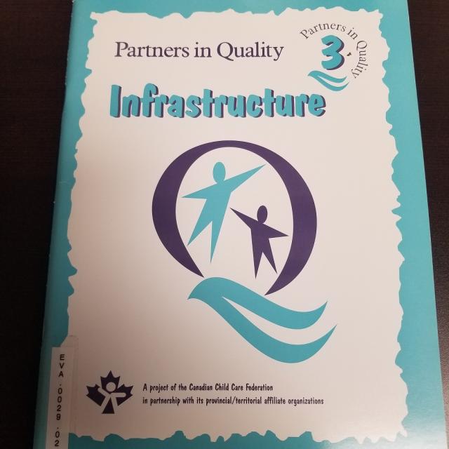 Partners In Quality: Infrastructure