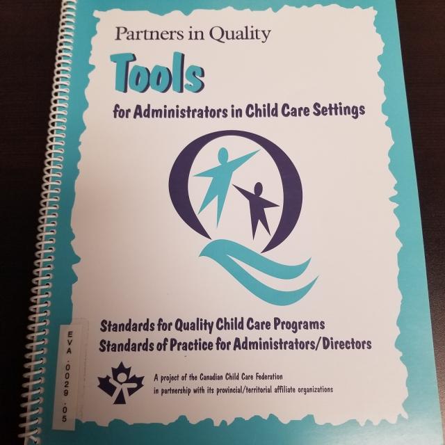 Partners In Quality: Tools For Administrators In Child Care