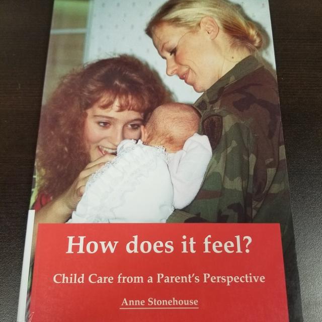 How Does It Feel? Child Care From A Parent's Perspective