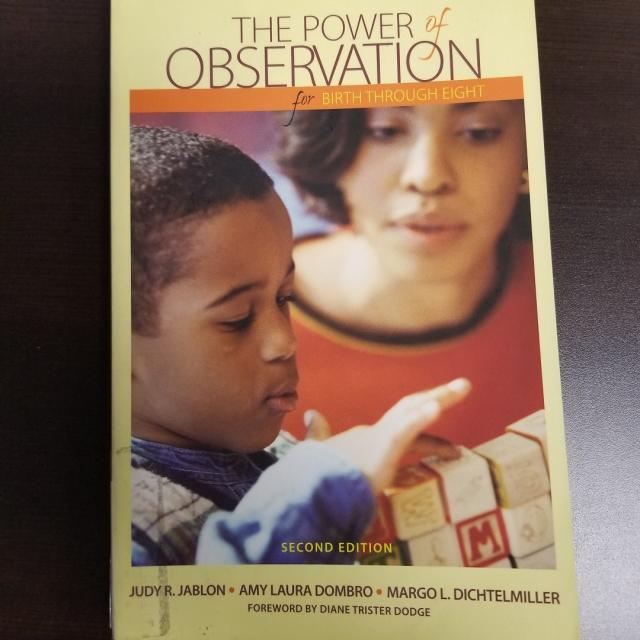 The Power Of Observation for Birth Through Eight - Second Edition