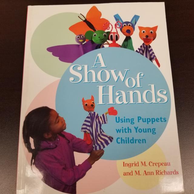 A Show Of Hands: Using Puppets With Young Children