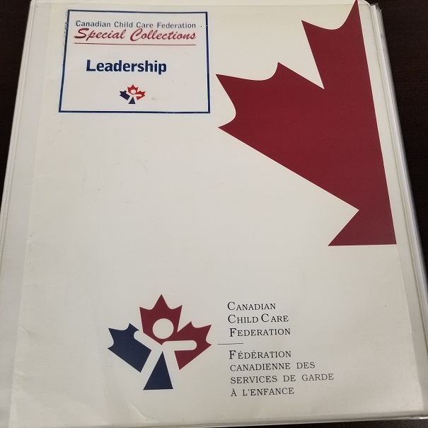 Leadership - Canadian Child Care Federations Special Collection