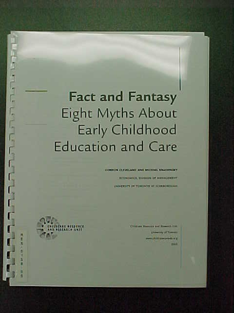 Fact And Fantasy: Eight Myths About Early Childhood Education And Care