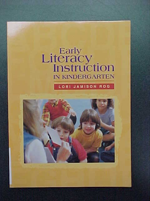 Early Literacy Instruction In Kindergarten