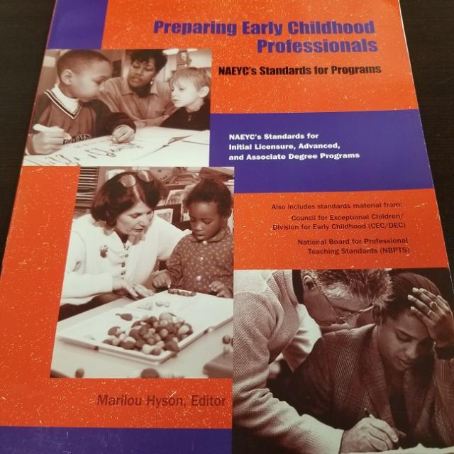 Preparing Early Childhood Professionals: Naeyc's Standards For Programs