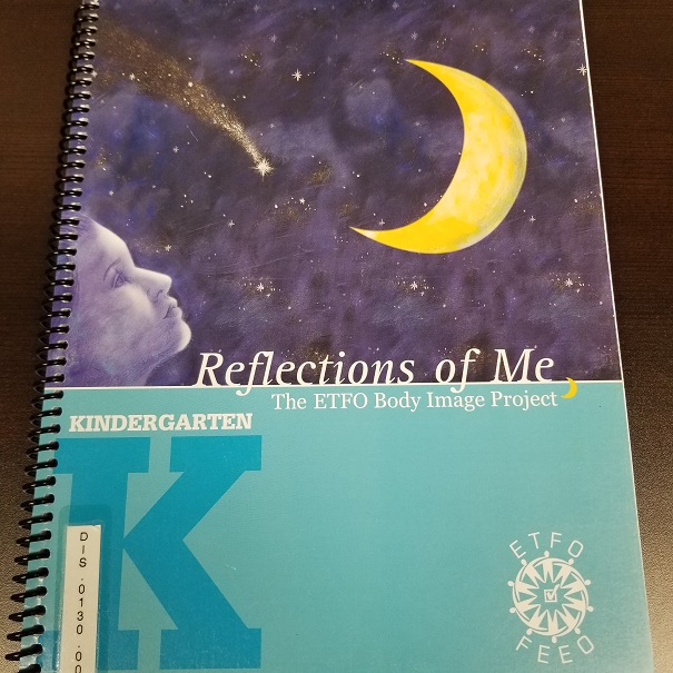 Reflections of Me - The ETFO Body Image Project, Kindergarten