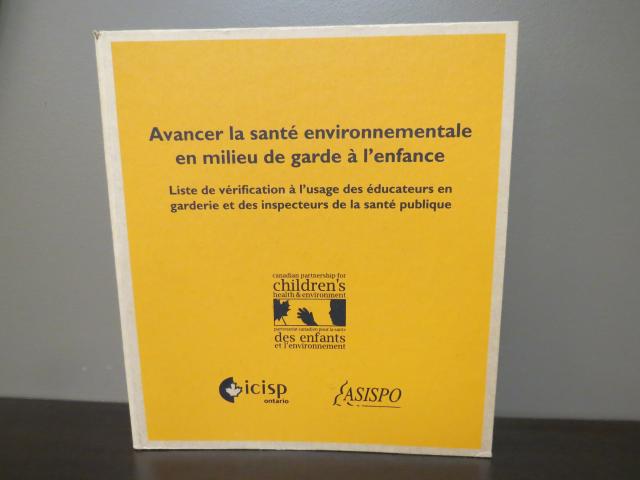 Avancer la santé environnementale en milieu de garde à l’enfance – Liste de vérification à l’usage des éducateurs en garderie et des inspecteurs de la santé publique