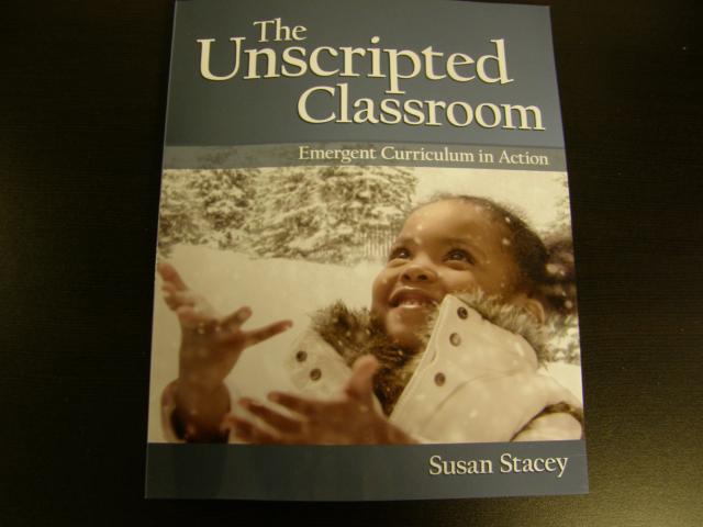 The Unscripted Classroom - Emergent Curriculum in Action