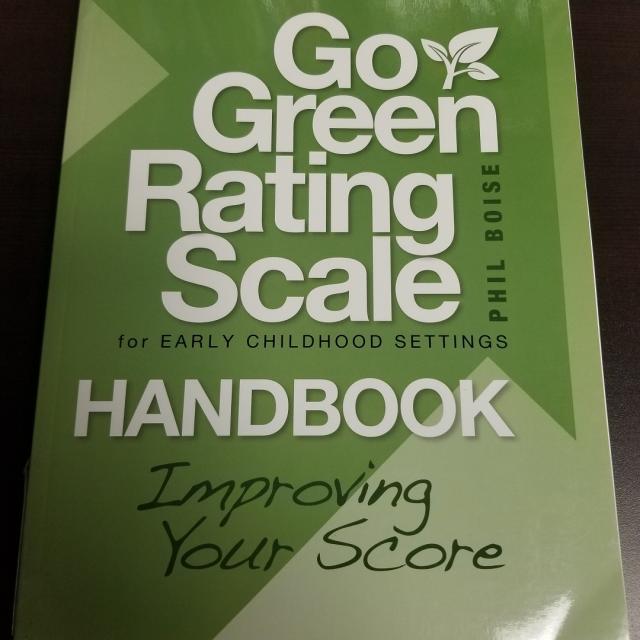 Go Green Rating Scale for Early Childhood Settings Handbook