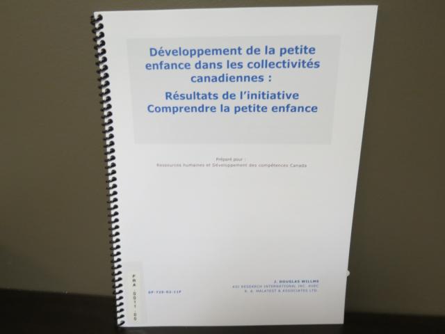 Développement de la petit enfance dans les collectivités canadiennes:  Résultats de l’initiative Comprendre la petit enfance