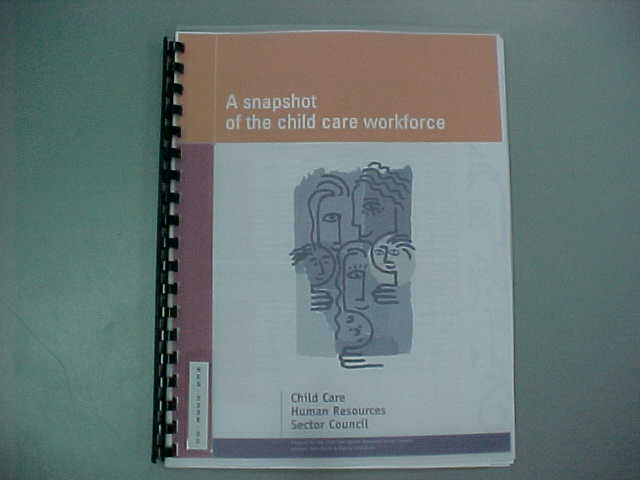 2005 Popularized Research Paper Series; A Snapshot Of The Child Care Work Force