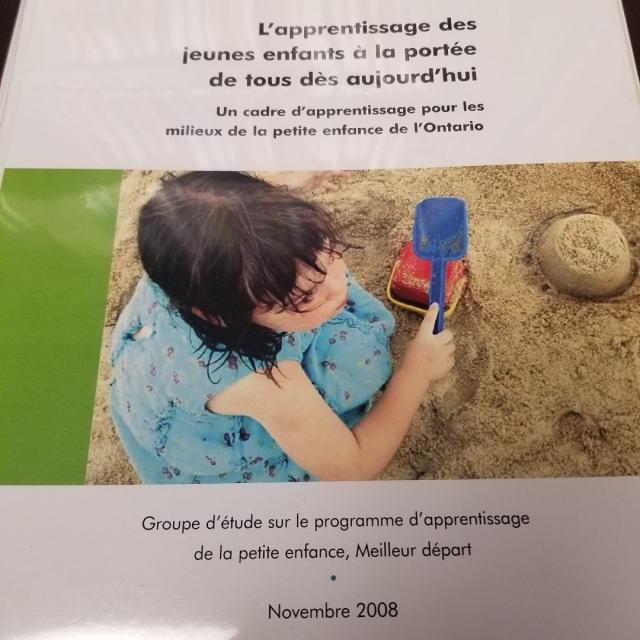 Lï¿½apprentissage des jeunes enfants ï¿½ la portï¿½e de tous dï¿½s aujourdï¿½hui - Un cadre dï¿½apprentissage pour les milieux de la petite enfance de lï¿½Ontario