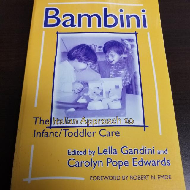 Bambini - The Italian Approach to Infant/Toddler Care