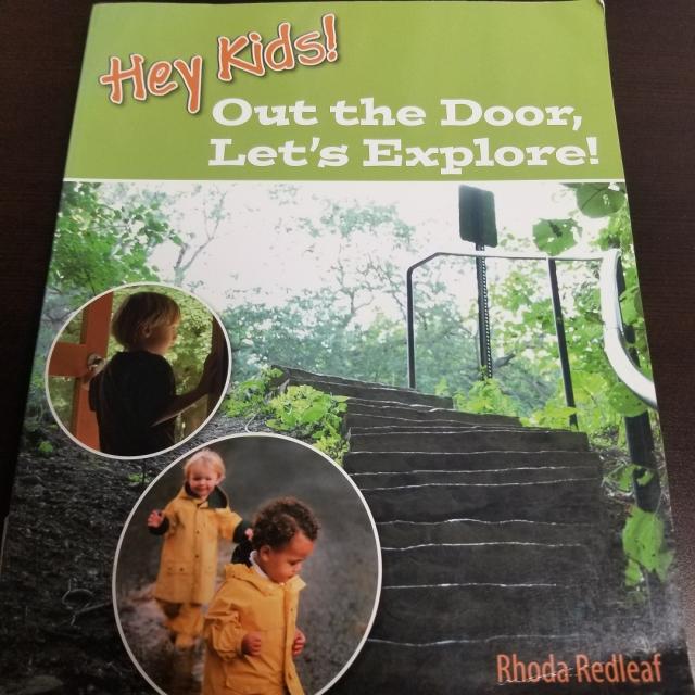 Hey Kids!  Out the Door, Let's Explore!