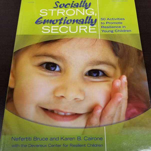 Socially Strong, Emotionally Secure - 50 Activities to Promote Resilience in Young Children