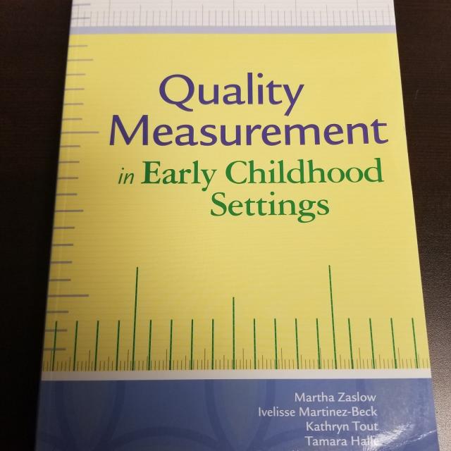 Quality Measurement in Early Childhood Settings