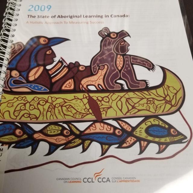 2009 - The Sate of Aboriginal Learning in Canada:  A Holistic Approach to Measuring Success