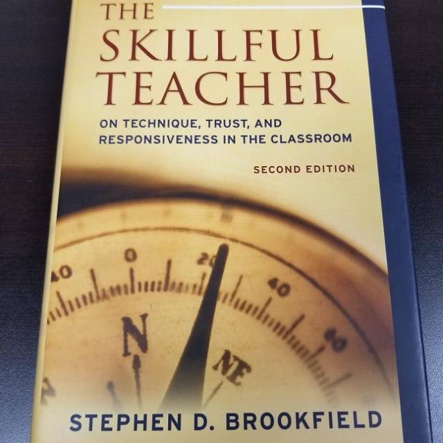 The Skillfull Teacher on Technique, Trust, and Responsiveness in the Classroom