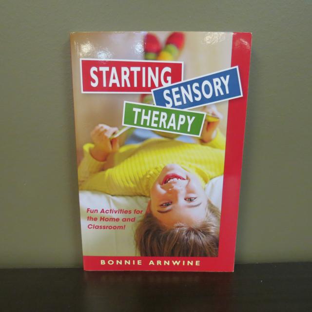 Resource Consultant Specialized Materials: Starting Sensory Therapy (Book)